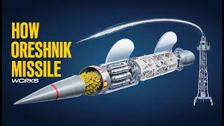 Oreshnik Hypersonic Missile  How Russian Intercontinental Ballistic Nuclear Missile Works