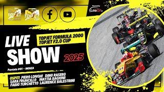 F2000 LIVE SHOW | TopJet Formula 2000 - Episodio #1 Stagione 2025