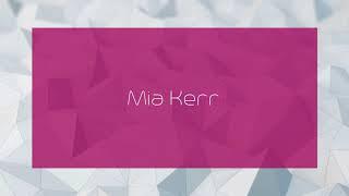 Mia Kerr - appearance