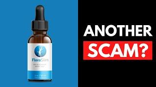 FloraSlim Weight Loss Supplement | BEWARE THIS SCAM (2025)