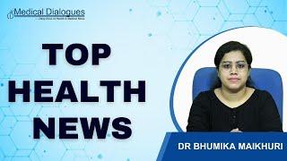 TOP HEALTH NEWS 26-09-2024