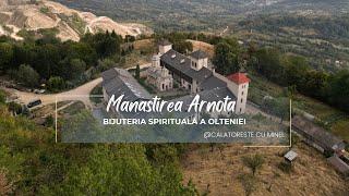 Mănăstirea Arnota - Meteora Olteniei