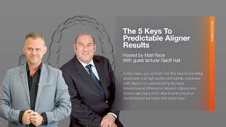 Race Academy Webinar: The 5 Keys to Predictable Aligner Results