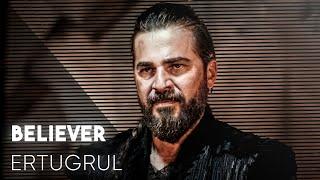 Believer - Ertugrul | The Ottoman Editz