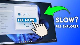 FIX SLOW File Explorer in 3 Minutes on WINDOWS 11!