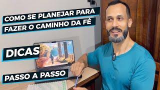 Planejamento Caminho da Fé - Informações / Dica / Passo a Passo / Site