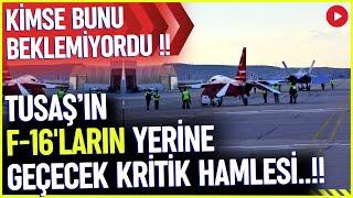 F-16'LARIN YERİNE GEÇECEK UÇAK! KRİTİK DEĞİŞİM.. - SAVUNMA SANAYİ