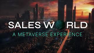 Free Access to SalesWorld - First Sales Conference in the Metaverse