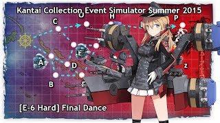 Kantai Collection Event Simulator [Summer 2015 E-6 Hard] Final Dance