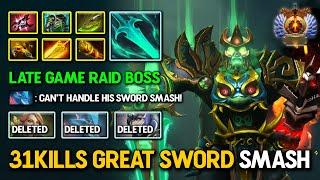 WTF 31KILLS GREAT SWORD SMASH Wraith King Max Slotted Item Build 100% Late Game Raid Boss DotA 2