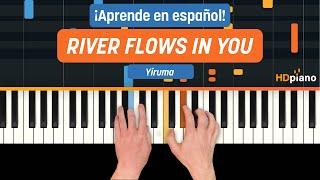 Cómo tocar "River Flows In You" de Yiruma | Tutorial de Piano