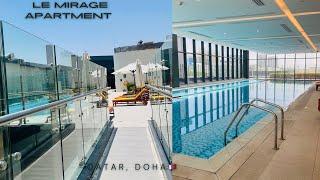 Le Mirage Apartment tour Doha, Qatar