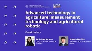 Advanced technology in agriculture: measurement technology and agricultural robotic