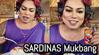 SARDINAS mukbang.