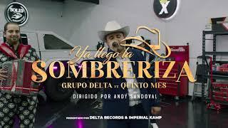 Ya Llegó La Sombreriza Grupo Delta X Quinto Mes @Grupodeltaoficial @QuintoMesTv #regionalmexicano