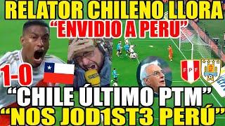 RELATOR CHILENO FURIOSO con TRIUNFO PERU vs URUGUAY 1-0 "NOS C4GAST3 PERÚ" REACCIÓN ENOJADA! BRUTAL