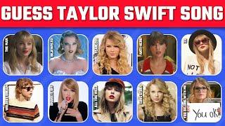 GUESS THE POPULAR TALYOR SWIFT SONGS | TAYLOR SWIFT ERAS TOUR | MUSIC QUIZ