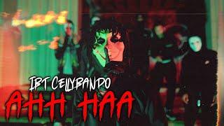 IBT CellyBando- "AHH HAA' Official Video (Dir. By @SethRWelch)