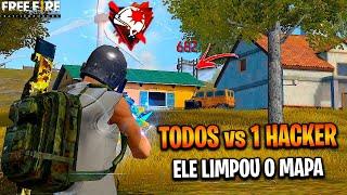 TODOS vs HACK - Ele invadiu minha sala e acabou com todos os jogadors no free fire