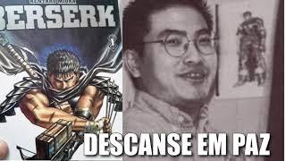 MORRE KENTARO MIURA AUTOR DE BERSERK