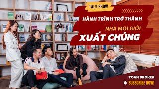 Môi giới BĐS có khó không? | Hành trình trở thành NHÀ MÔI GIỚI XUẤT CHÚNG