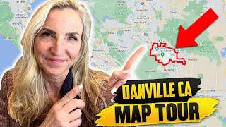 Living in Danville California:  Where is Danville California - Map Tour 