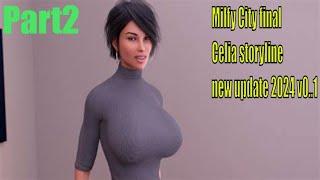 Milfy City final Celia storyline part2 new update 2024 v0.1