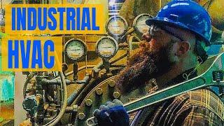 Why I love Industrial HVAC (but Residential & Commercial are cool too)