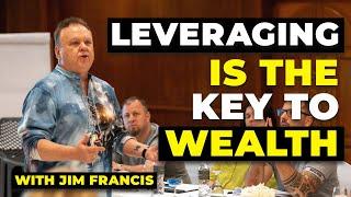 How To Leverage Your Money and Make Profit! | Money Mastery with Jim Francis pt.2