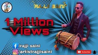 RAJJI SAINI | DHOL | PRIVATE GIG