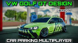 HOW TO MAKE DESIGN ON GOLF GT IN CAR PARKING MULTIPLAYER