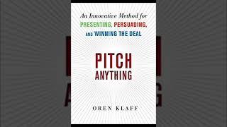 OREN KLAFF – PITCH ANYTHING AUDIOBOOK Part 9