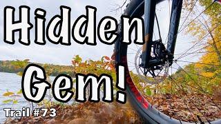 A Hidden Gem - Gatineau Park MTB Trail Series - Trail 73 Lac Philippe