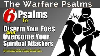 Psalms To Disarm All Your Adversaries | Psalms 28, 94, 83, 110, 100, and 118.