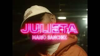 Mario Sanchez - Julieta (Official Video) [Explicito]