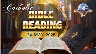 Today's Catholic Mass Reading || Daily Bible Reading in Hindi || 24 MAY 2025