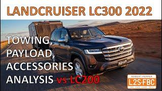 LC300 vs LC200 - towing, payload, accessories analysis and explanation