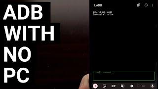 LADB Uses Wireless Debugging to Open an ADB Connection without a PC