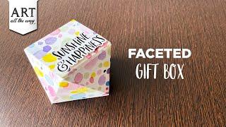 Faceted Gift Box | Handmade Gift Box | DIY Box | Easy Crafts | @VENTUNOART