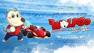 Teaser WOLFOO VÀ CUỘC ĐUA TAM GIỚI - DỰ KIẾN KHỞI CHIẾU 11.07.2025