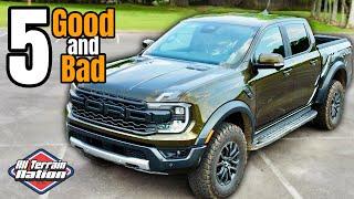 5 Good and Bad - 2024 Ford Ranger Raptor