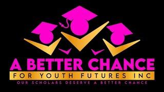 A Better Chance for Youth Futures Inc. Kicking Off 2022 - 2023!