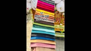 HOLLAND FABRICS 170 GSM AVAIBLE ALL COLOURS IN STOCK BACKING WITHOUT BOTH AVAIBLES GOOD QUALITY