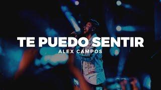 Alex Campos | Te Puedo Sentir | Álbum Completo