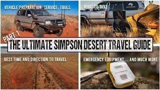 Ultimate Simpson Desert 4wd Travel Guide - Everything you want to know PART 1