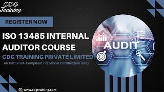 Comprehensive ISO 13485 Internal Auditor  Course | CDG Training Pvt Ltd | Get Course Link Below