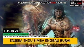 ENSERA SIMBA ENGGAU BURAI - TUSUN 24