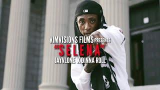 JayVlone X Dinna Roll - “SELENA” (Official Music Video) Shot By @VimVisions