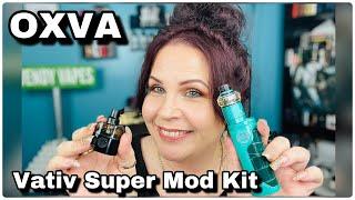 It’s a Tank, It’s a Pod? OXVA Vativ Super Mod Kit