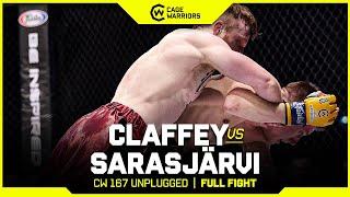 SPLIT DECISION! | Jack Claffey vs. Marko Sarasjärvi | FULL FIGHT | CW 167 Unplugged